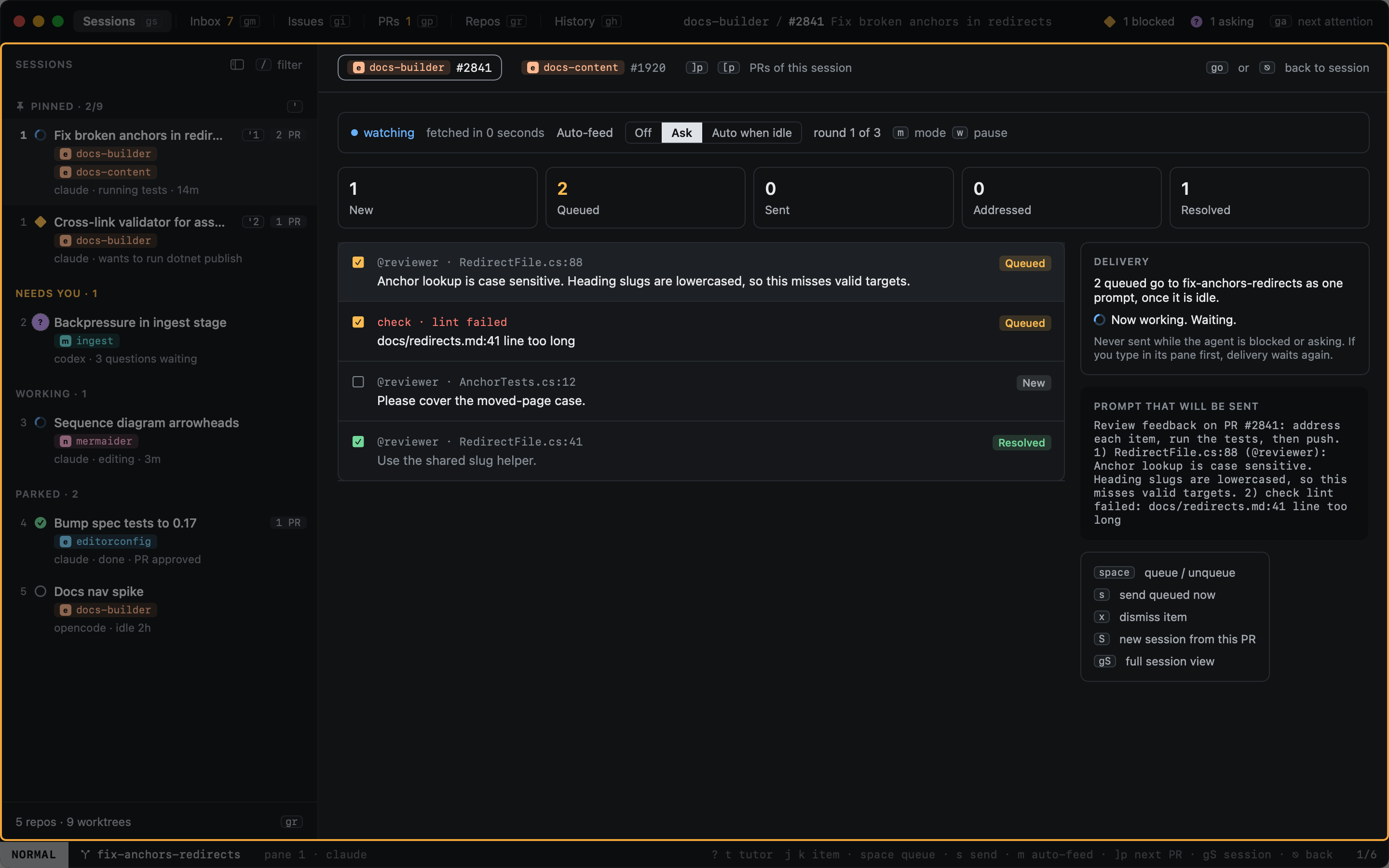 The PR overlay: two items queued for the agent, the prompt that will be sent The PR overlay: two items queued for the agent, the prompt that will be sent